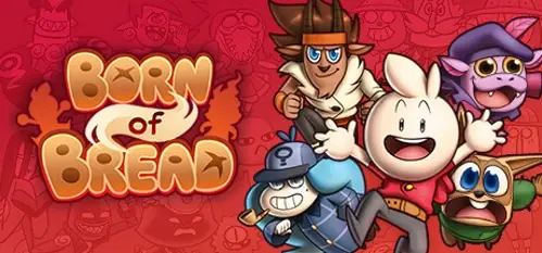 Born of Bread