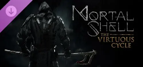 Mortal Shell: The Virtuous Cycle