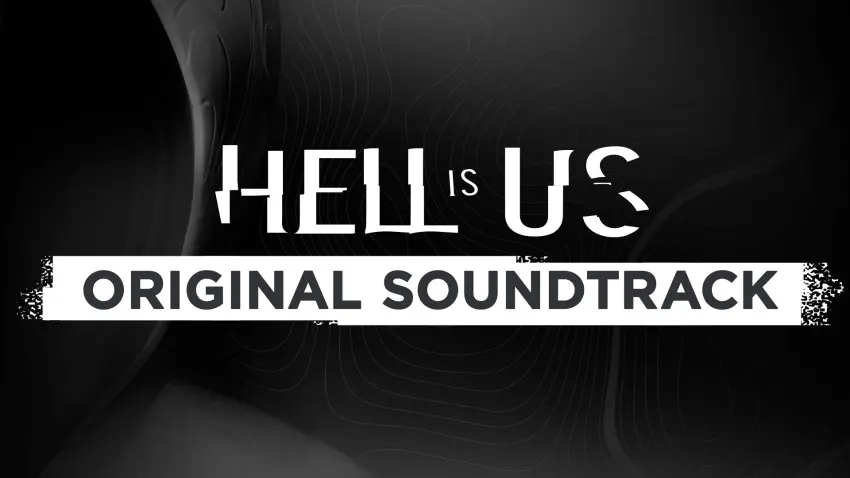 Hell is Us - Soundtrack — تصاویر