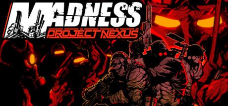 Madness: Project Nexus