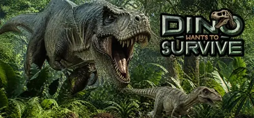 Dino Want To Survive